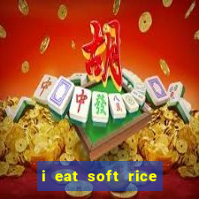 i eat soft rice in another world manga pt br